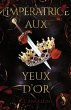 L'impératrice aux yeux d'or (eBook,... - Bild 1