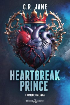 Heartbreak Prince (eBook, ePUB) - Jane, C.R.