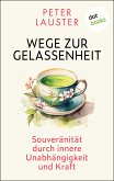 Wege zur Gelassenheit (eBook, ePUB)