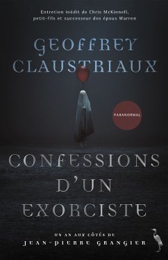 Confessions d'un exorciste (eBook, ePUB) - Claustriaux, Geoffrey