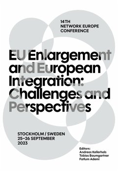 EU Enlargement and European Integration: Challenges and Perspectives (eBook, ePUB)