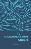 Faszination Meer (eBook, ePUB)