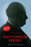 Kult-Kanzler Kreisky (eBook, ePUB)