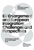 EU Enlargement and European Integration: Challenges and Perspectives (eBook, PDF)