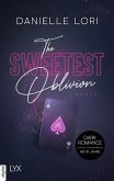 The Sweetest Oblivion (eBook, ePUB) The Sweetest Oblivion (eBook, ePUB)