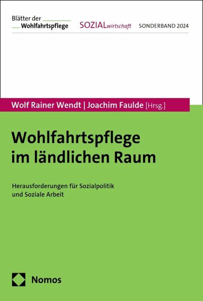 Wohlfahrtspflege im ländlichen Raum (eBook, PDF) Wohlfahrtspflege im ländlichen Raum (eBook, PDF)