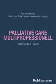 Palliative Care multiprofessionell (eBook, ePUB)