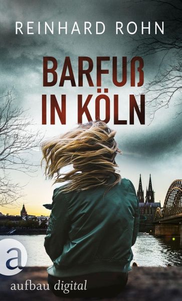 Barfuß in Köln (eBook, ePUB)