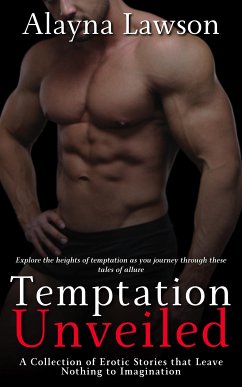 Temptation Unveiled (eBook, ePUB) - Lawson, Alayna