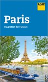 ADAC Reiseführer Paris (eBook, ePUB) ADAC Reiseführer Paris (eBook, ePUB)