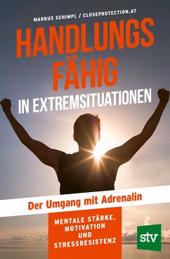 Handlungsfähig in Extremsituationen (eBook, ePUB) - Schimpl, Markus