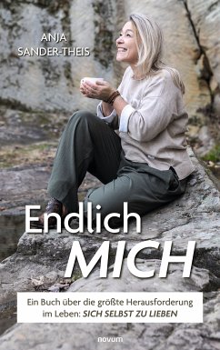 Endlich mich (eBook, ePUB) - Sander-Theis, Anja