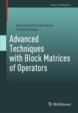 Advanced Techniques with Block Matrices of Operators (eBook, PDF)