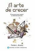 El arte de crecer (eBook, ePUB)