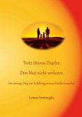 Trotz Uterus Duplex den Mut nicht verlieren (eBook, ePUB)