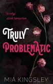 Truly Problematic (eBook, ePUB)