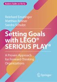 Setting Goals with LEGO® SERIOUS PLAY® (eBook, PDF)