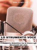 Lo Strumento Voce (eBook, PDF) Lo Strumento Voce (eBook, PDF)