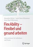 FlexAbility - Flexibel und gesund arbeiten (eBook, PDF)