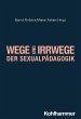 Wege und Irrwege der Sexualpädagogik... - Bild 1