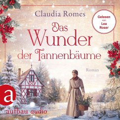 Das Wunder der Tannenbäume (MP3-Download) - Romes, Claudia