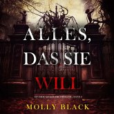 Alles, Das Sie Will (Ein Jade Savage FBI-Thriller – Band 2) (MP3-Download)