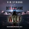 Der Einsame Wolf (Ein Alex Hawkins... - Bild 1