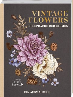 Vintage Flowers - Die Sprache der Blumen 