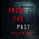 From The Past (A Dirk King FBI Suspense Thriller—Book 5) (MP3-Download)