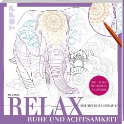 Relax Ruhe und Achtsamkeit - Linien nachfahren & entspannen  - Dierksen, Mila