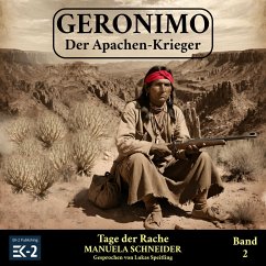 Cover Geronimo – Der Apachen-Krieger Band 2: Tage der Rache (MP3-Download)