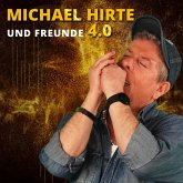 Michael Hirte Und Freunde 4.0