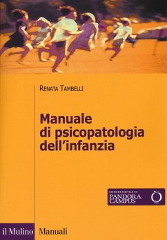 Manuale di psicopatologia dell'infanzia - Tambelli, Renata
