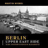 Berlin Upper East Side (Restauflage) Berlin Upper East Side (Restauflage)