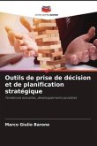 Outils de prise de décision et de planification stratégique