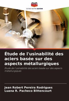 Cover Étude de l'usinabilité des aciers basée sur des aspects métallurgiques