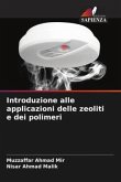 Introduzione alle applicazioni delle zeoliti e dei polimeri