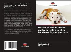 Incidence des parasites gastro-intestinaux chez les chiens à Jabalpur, Inde - Qadir, Sawleha;Dixit, Alok Kumar