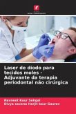 Laser de díodo para tecidos moles - Adjuvante da terapia periodontal não cirúrgica