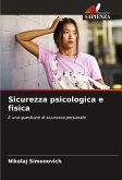 Sicurezza psicologica e fisica