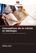 Conceptions de la crèche et idéologie - Bild 1