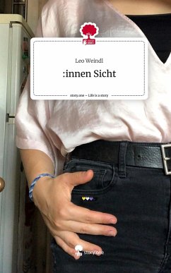 Cover :innen Sicht. Life is a Story - story.one
