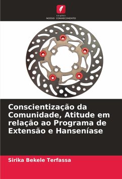 Conscientização da Comunidade, Atitude em relação ao Programa de Extensão e Hanseníase - Bekele Terfassa, Sirika