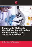 Impacto da Mutilação Genital nas Complicações do Nascimento e no Sucesso Académico