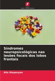 Síndromes neuropsicológicas nas lesões focais dos lobos frontais