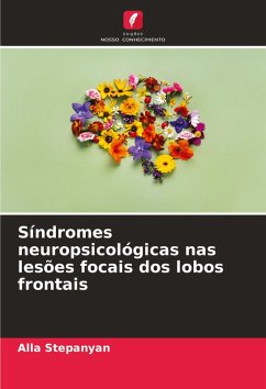 Cover Síndromes neuropsicológicas nas lesões focais dos lobos frontais