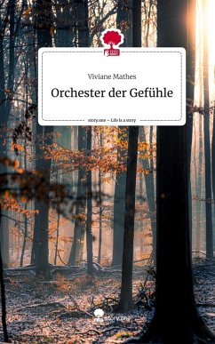 Cover Orchester der Gefühle. Life is a Story - story.one