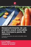 Desenvolvimento de um produto snack extrudido que incorpora pasta de cenoura