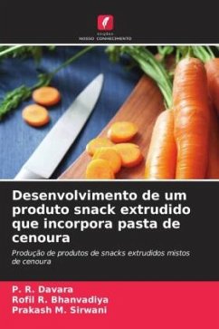 Desenvolvimento de um produto snack extrudido que incorpora pasta de cenoura - Davara, P. R.;Bhanvadiya, Rofil R.;Sirwani, Prakash M.