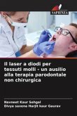 Il laser a diodi per tessuti molli - un ausilio alla terapia parodontale non chirurgica